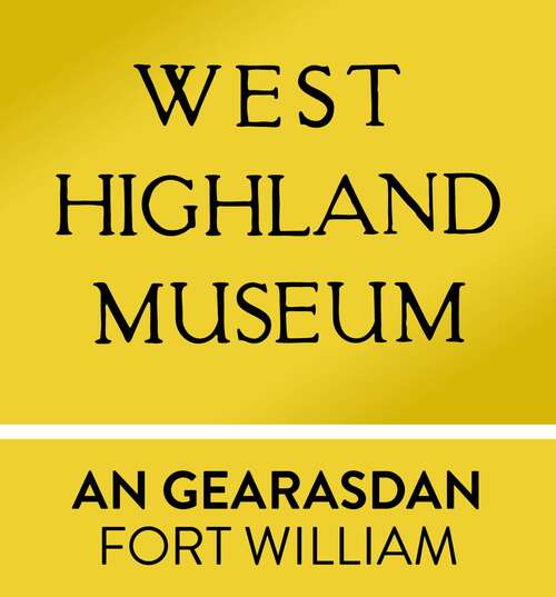 West Highland Museum